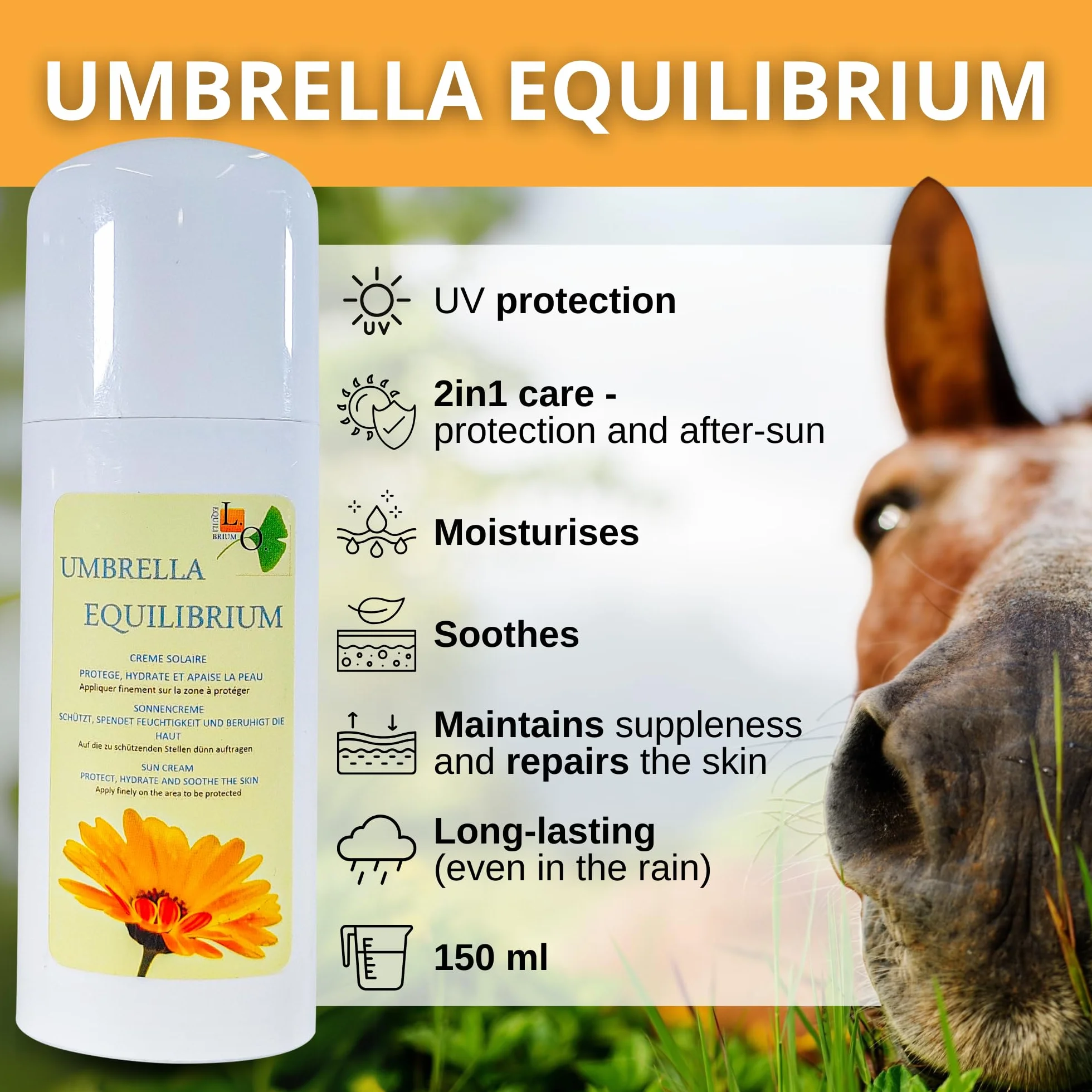 Umbrella Equilibrium -2en1 - Crème Protection Solaire UV et après Soleil Naturel pour Cheval - A Base de Calendula, Carotte, germes de blé, Lavande, et filtres UV minéraux
