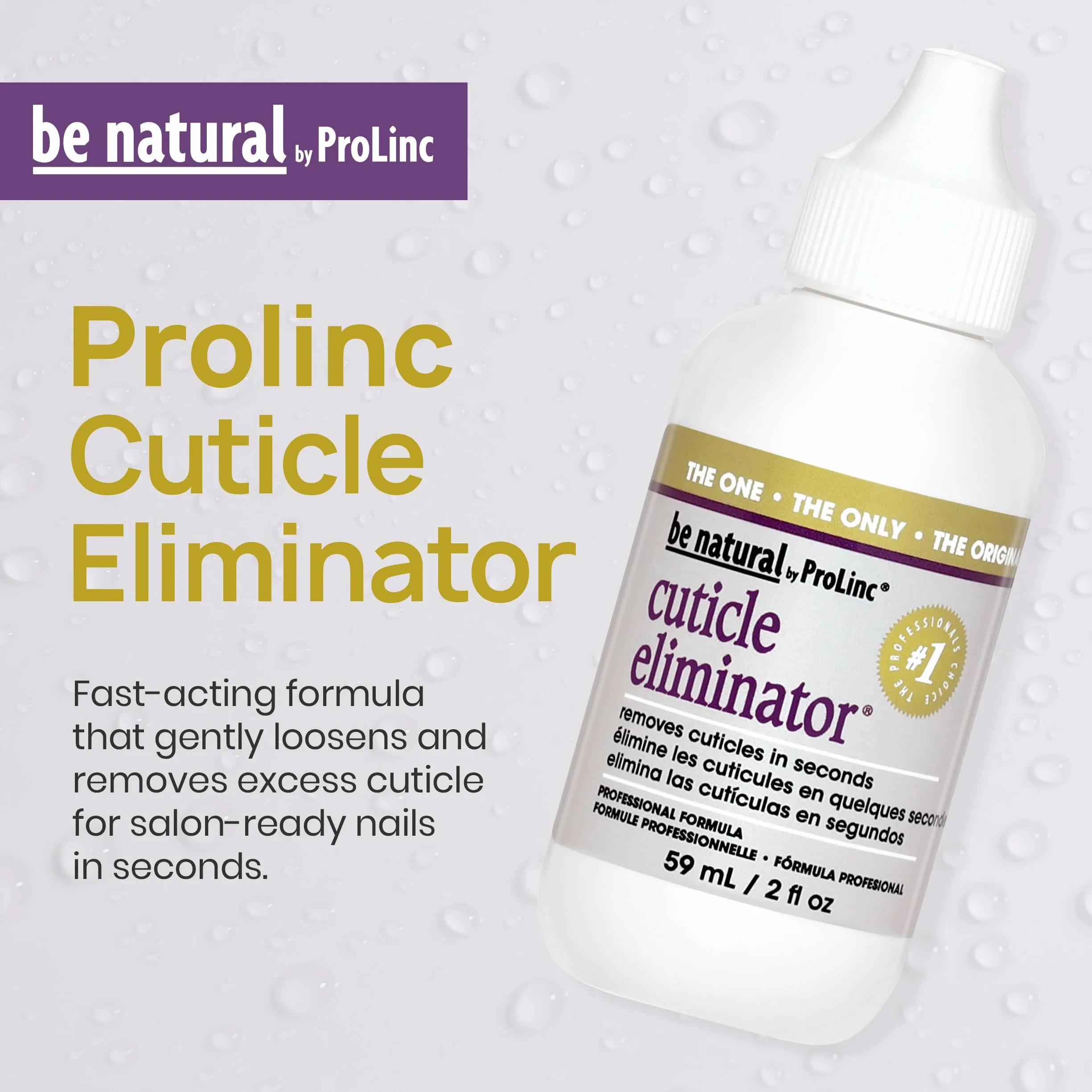 Prolinc Be Natural Cuticle Eliminator 2oz 59ml