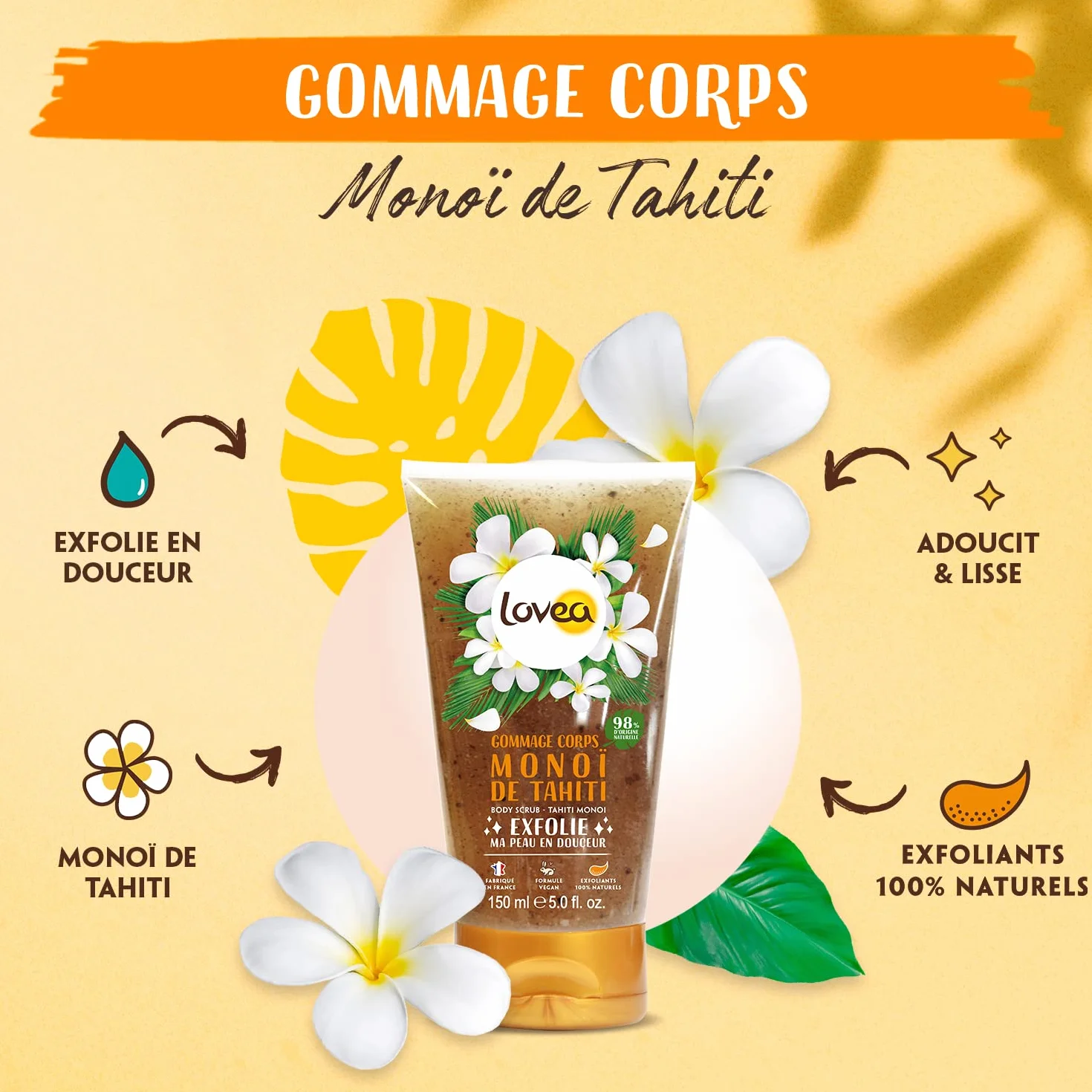 LOVEA Gommage Corps Monoï de Tahiti Exfoliant 150 ml