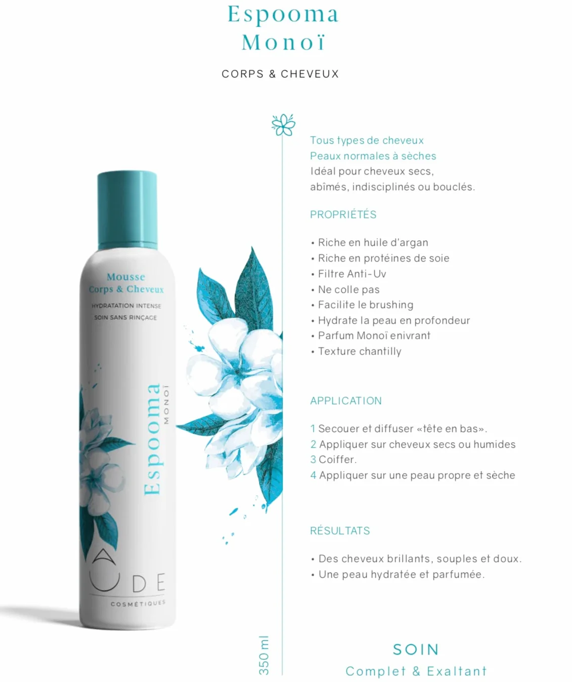 Mousse hydratante corps et cheveux "Espooma Monoï" Peau douce, parfumée et hydratée, cheveux lisse et brillant