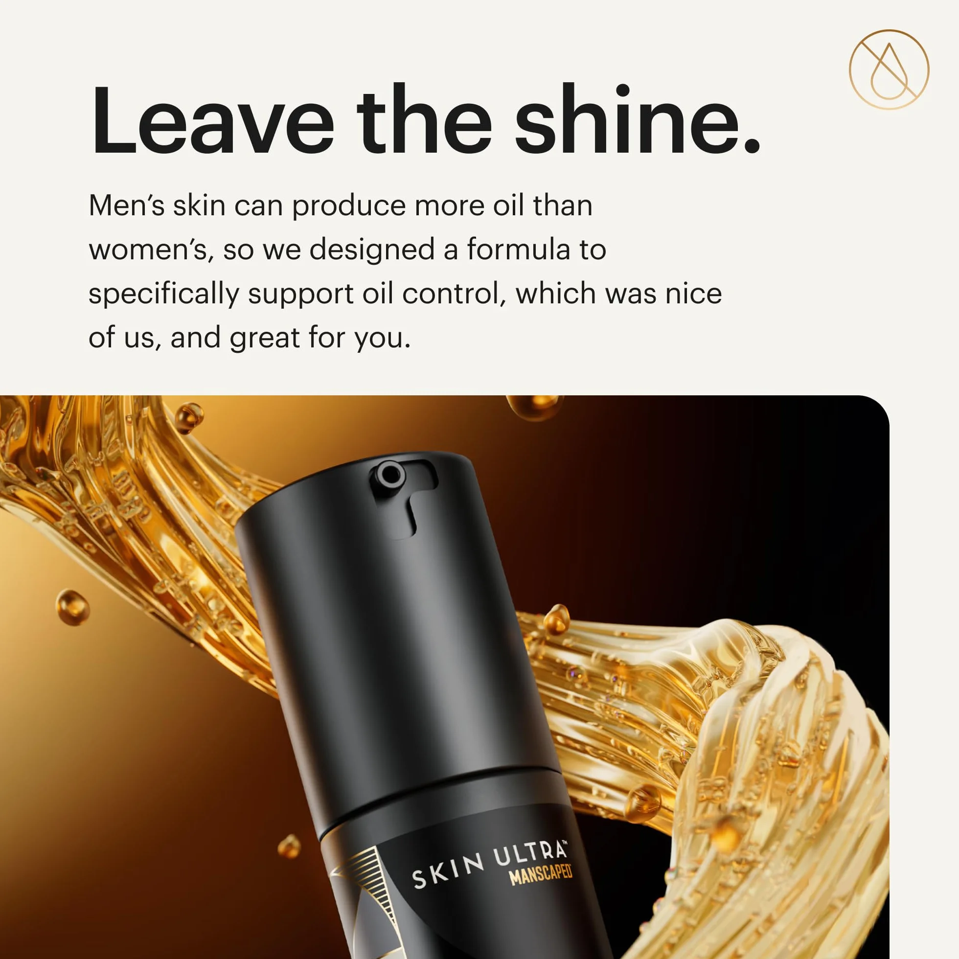 MANSCAPED® Skin Ultra™ Sérum Éclat Visage - Sérum à la Vitamine C pour Homme, Formulé pour Unifier le Teint et Atténuer l'Apparence des Rides, Enrichi en Racine de Réglisse et Niacinamide, 30 ml