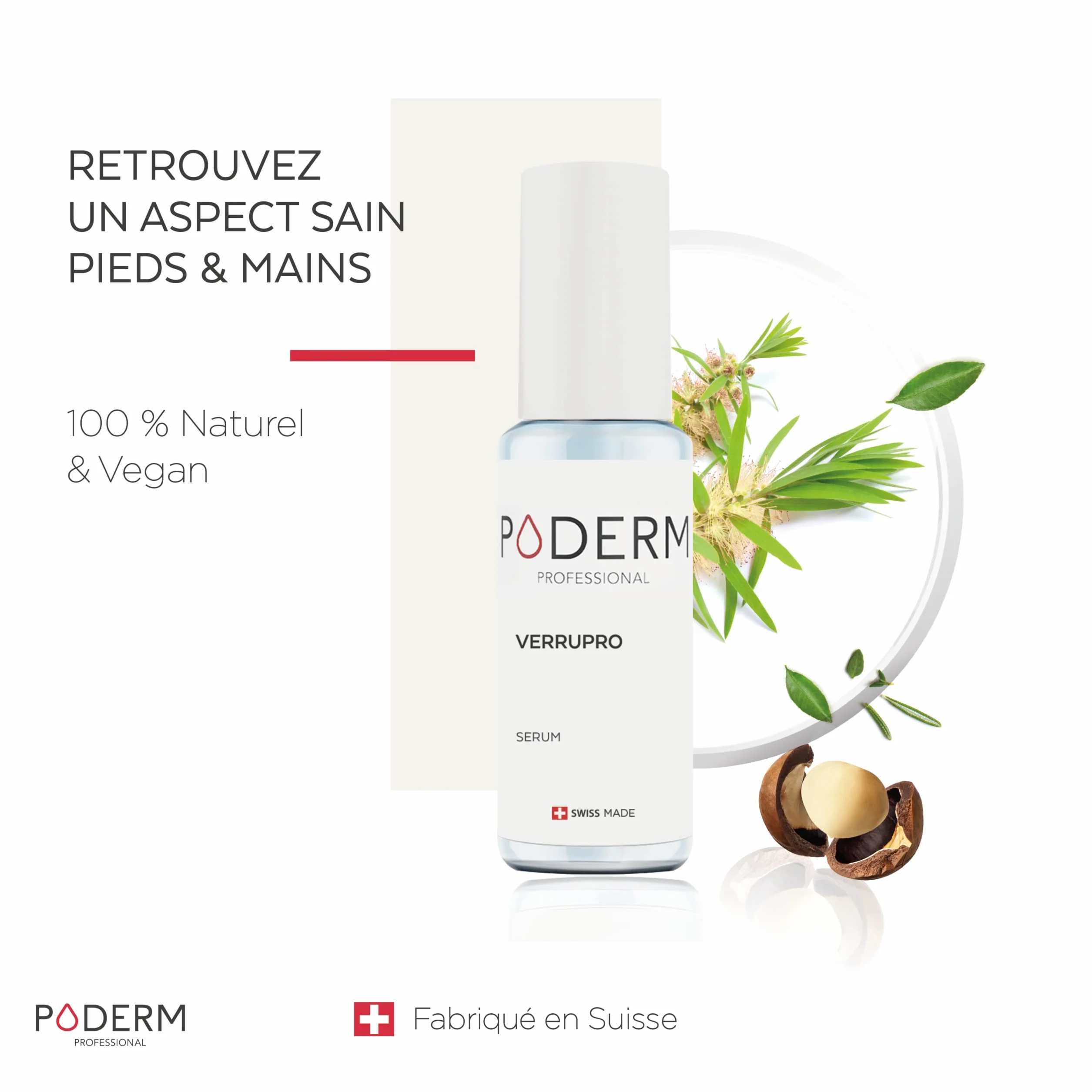 PODERM VERRUPRO SOLUTION PIEDS-MAINS Huile Sérum 100% Naturels Swiss Made