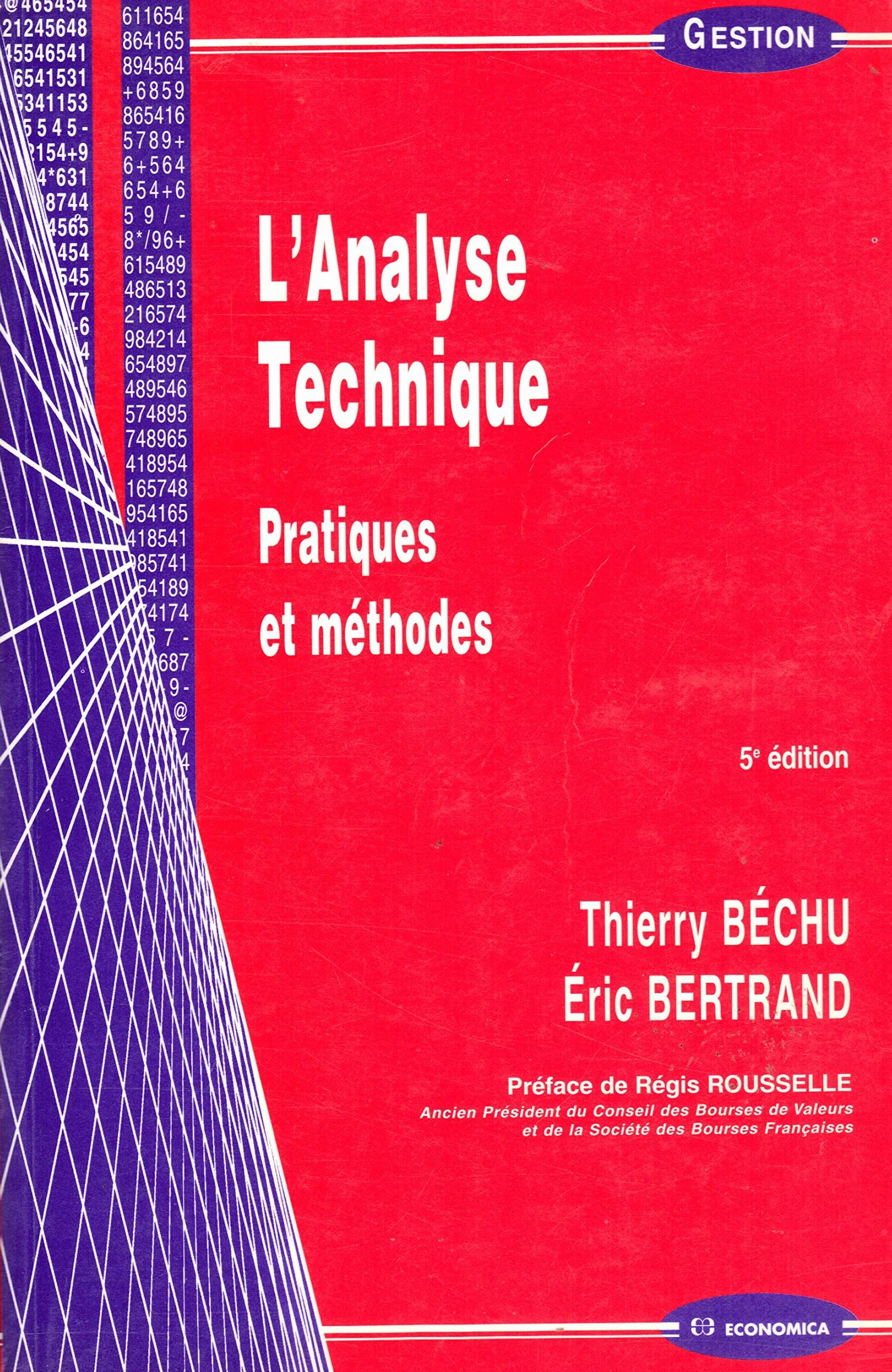 L'analyse technique: Pratiques et méthodes